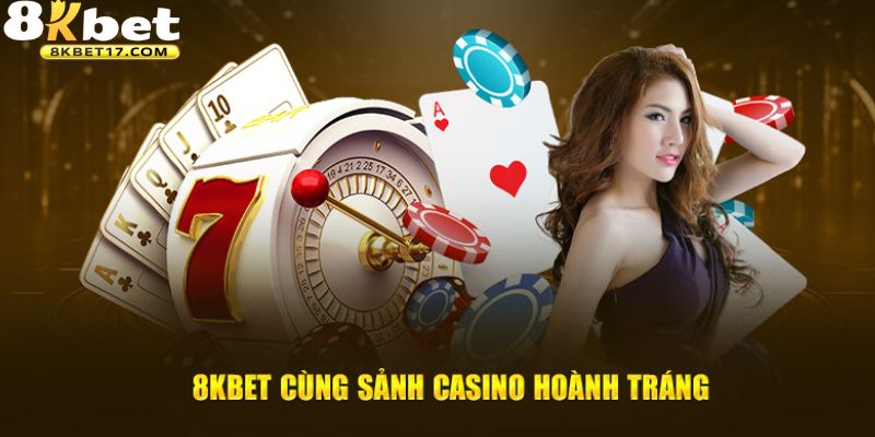 Sảnh casino 8KBet hoành tráng